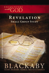 Title: Revelation: A Blackaby Bible Study Series, Author: Henry Blackaby