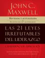 Las 21 leyes irrefutables del liderazgo, cuaderno de ejercicios: Revisado y actualizado