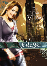 Title: El ritmo de la vida, Author: Julissa