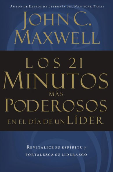 Los 21 minutos más poderosos en el día de un líder