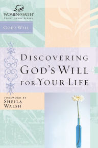 Title: Discovering God's Will for Your Life, Author: Sheila Walsh