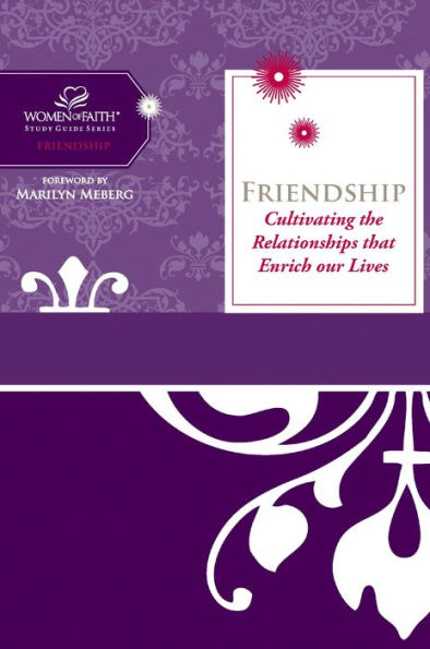 Friendship: Cultivating Relationships that Enrich Our Lives