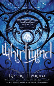 Title: Whirlwind (Dreamhouse Kings Series #5), Author: Robert Liparulo