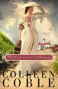 Title: The Lightkeeper's Daughter (Mercy Falls Series #1), Author: Colleen Coble