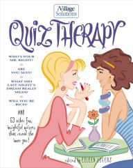 Title: Quiz Therapy: An iVillage Solutions Book, Author: Thomas Nelson