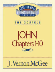 Title: John: Chapters 1-10, Author: J. Vernon McGee