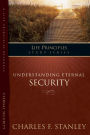 The Life Principles Study Series: Understanding Eternal Security