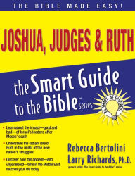 Title: Joshua, Judges and Ruth, Author: Rebecca Bertolini