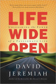 Title: Life Wide Open, Author: David Jeremiah