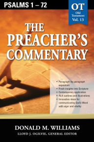 Title: The Preacher's Commentary - Vol. 13: Psalms 1-72, Author: Don Williams