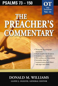 Title: The Preacher's Commentary - Vol. 14: Psalms 73-150, Author: Don Williams