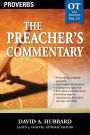 The Preacher's Commentary - Vol. 15: Proverbs