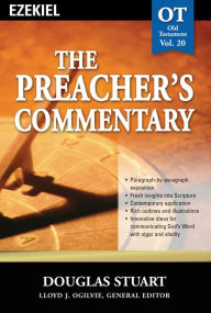 Title: The Preacher's Commentary - Vol. 20: Ezekiel, Author: Douglas Stuart