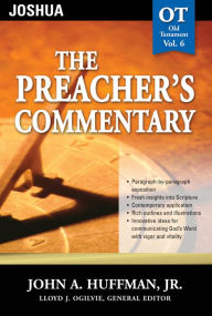 Title: The Preacher's Commentary - Vol. 06: Joshua, Author: John A. Huffman