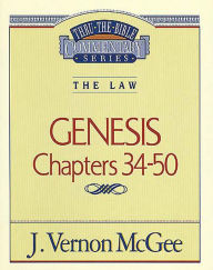 Title: Genesis: Chapters 34-50, Author: J. Vernon McGee