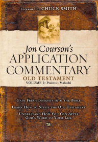 Title: Jon Courson's Application Commentary: Volume 2, Old Testament (Psalms - Malachi), Author: Jon Courson