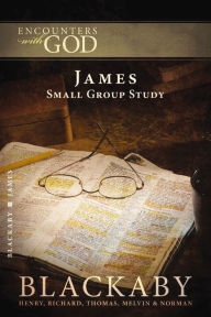 Title: James: A Blackaby Bible Study Series, Author: Richard Blackaby