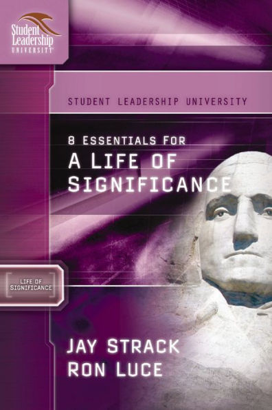 8 Essentials for a Life of Significance