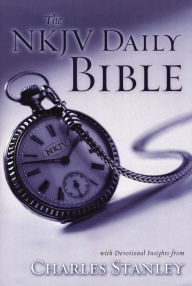 Title: NKJV, Daily Bible: With Devotional Insights from Charles Stanley, Author: Thomas Nelson