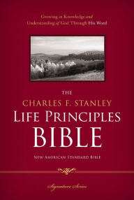 Title: The Charles F. Stanley Life Principles Bible, NASB, Author: Charles F. Stanley