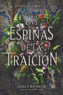 Las espinas de la traición: A Treason of Thorns (Spanish edition)