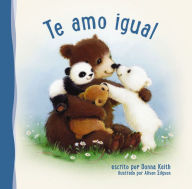 Title: Te amo igual, Author: Donna Keith