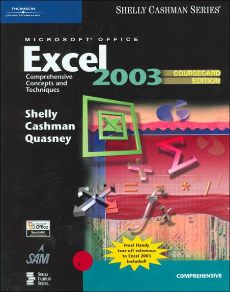 Microsoft Office Excel 2003: Comprehensive Concepts and Techniques, CourseCard Edition / Edition 2
