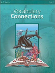 Title: Steck-Vaughn Vocabulary Connections: Student Edition (Adults C) Book 3, Author: Houghton Mifflin Harcourt