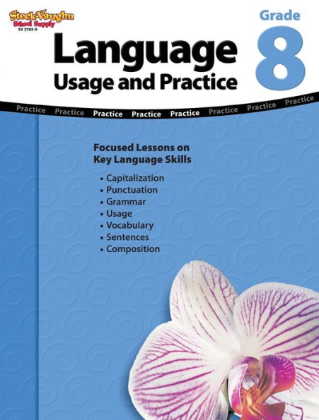 Language: Usage and Practice: Reproducible Grade 8