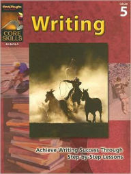 Title: Core Skills: Writing: Reproducible Grade 5, Author: Houghton Mifflin Harcourt