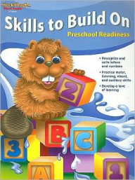 Title: Skills to Build On: Preschool Readiness: Reproducible Grade Pre-K, Author: Houghton Mifflin Harcourt