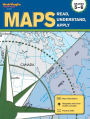 Maps: Read, Understand, Apply: Reproducible Grades 5-6