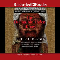 Title: The Osama bin Laden I Know: An Oral History of al Qaeda's Leader, Author: Peter Bergen