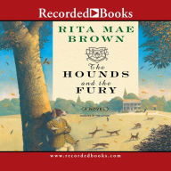 Title: The Hounds and the Fury (Sister Jane Foxhunting Series #5), Author: Rita Mae Brown