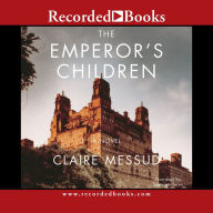 Title: The Emperor's Children, Author: Claire Messud