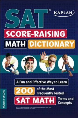 Kaplan Sat Score Raising Math Dictionary A Fun And