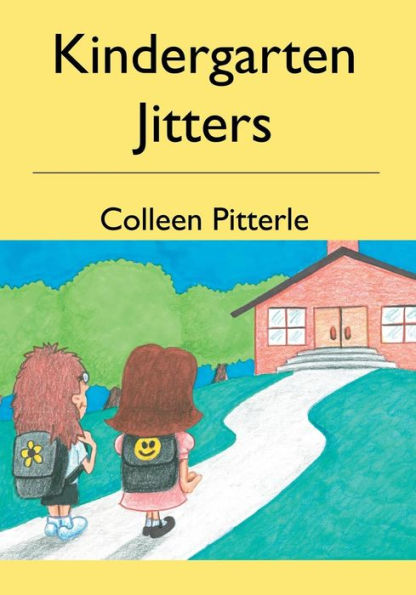 Kindergarten Jitters
