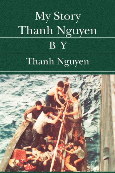 My Story Thanh Nguyen