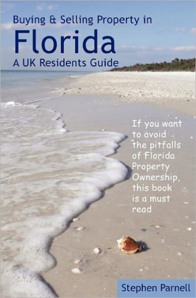 Buying & Selling Property in Florida: A UK Residents Guide
