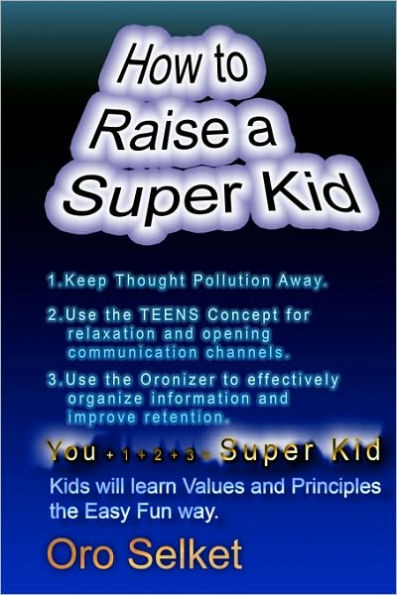 How To Raise a Super Kid