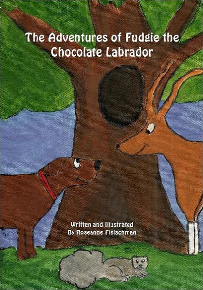 The Adventures of Fudgie the Chocolate Labrador