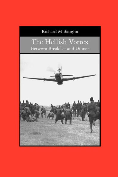 The Hellish Vortex: Between Breakfast and Dinner
