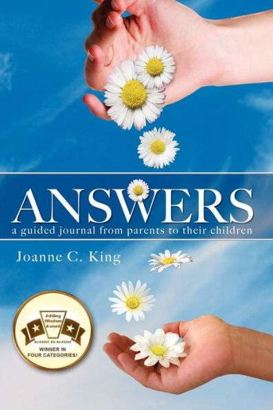 Answers: A Guided Journal From Parents to Their Children