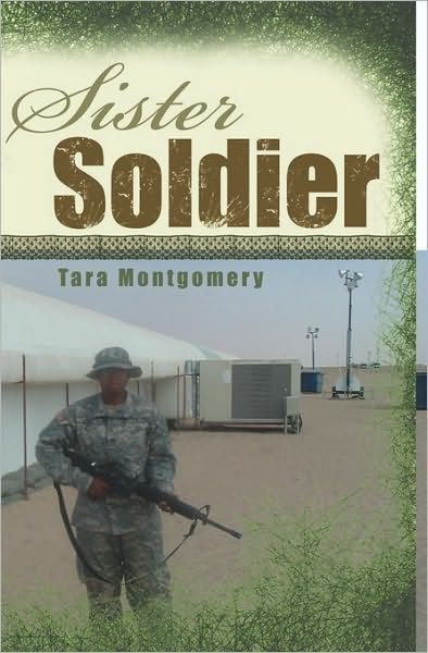 Sister Soldier by Tara Montgomery, Paperback | Barnes & Noble®