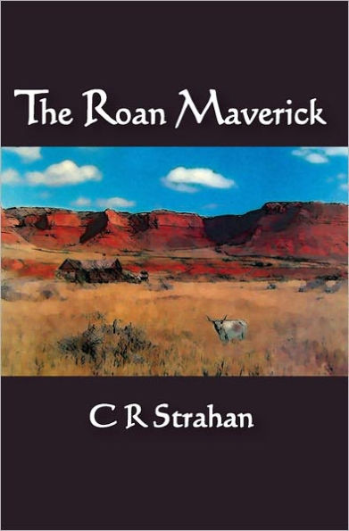 The Roan Maverick