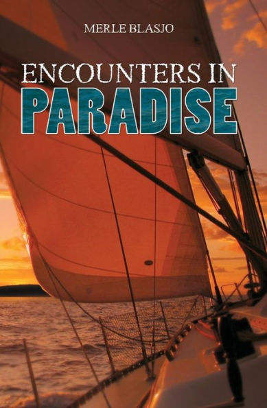 Encounters in Paradise