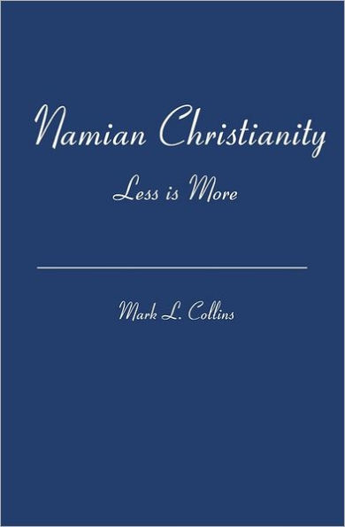 Namian Christianity: Less is More