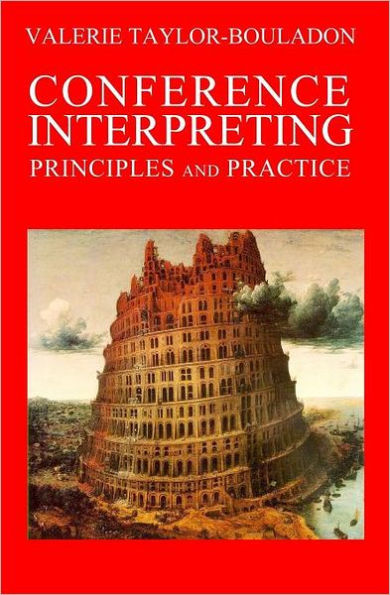 Conference Interpreting: Principles and Practice
