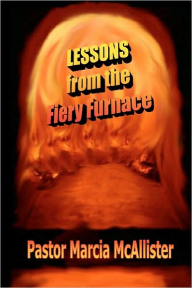 Lessons From the Fiery Furnace
