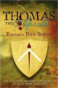Title: Thomas The Apostle, Author: Barbara Bode Snyder